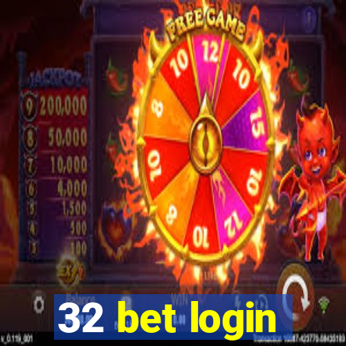 32 bet login